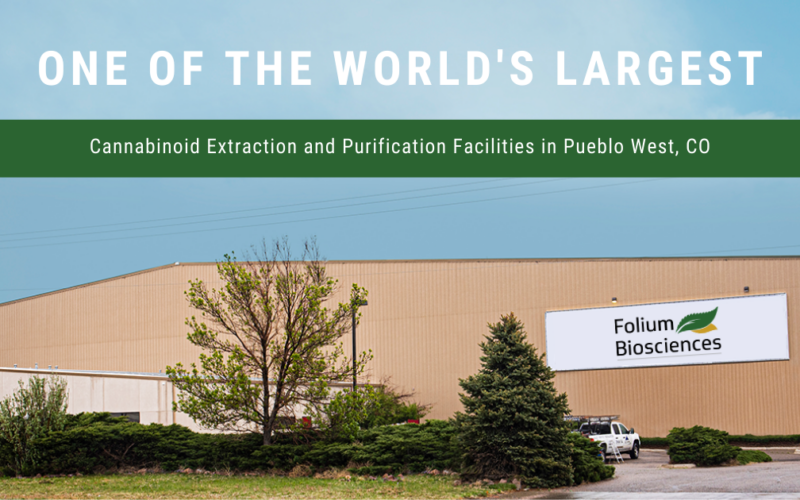 Folium Biosciences Completes Construction of One of the World’s Largest Cannabinoid Extraction and Purification Facility in Pueblo West, Colo. Press Release